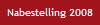 Nabestelling 2008